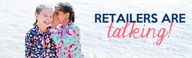 Retailers are talking!