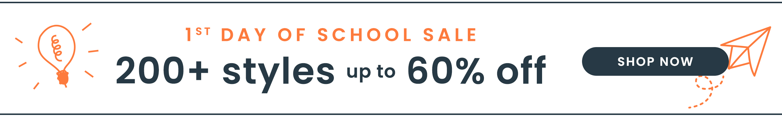 1st Day of School Sale - 200+ Classic Styles Up to 60% Off Shop Now