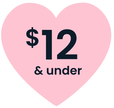 Pink heart with dark text that reads "$12 & under"