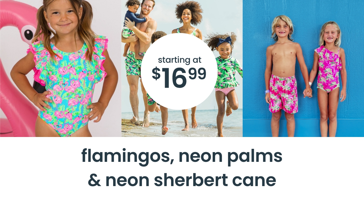 "Bright tropical swimwear featuring flamingo and palm prints in neon colors. Text reads &lsquo; starting at $16.99.&rsquo; Banner says &lsquo;flamingos, neon palms & neon sherbert cane.&rsquo;"