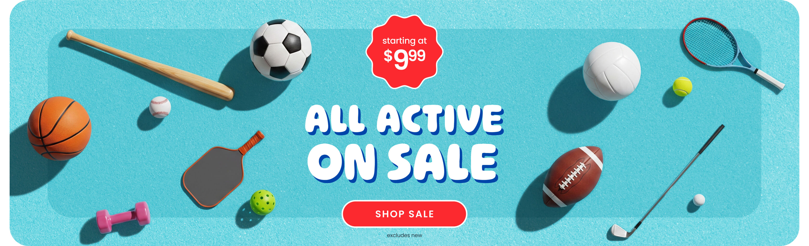 "Blue sale banner with sports equipment including a soccer ball, football, basketball, tennis racket, golf club, baseball bat, and pickleball paddle. Text reads ‘All Active on Sale,’ ‘starting at $9.99,’ and ‘Shop Sale.’"