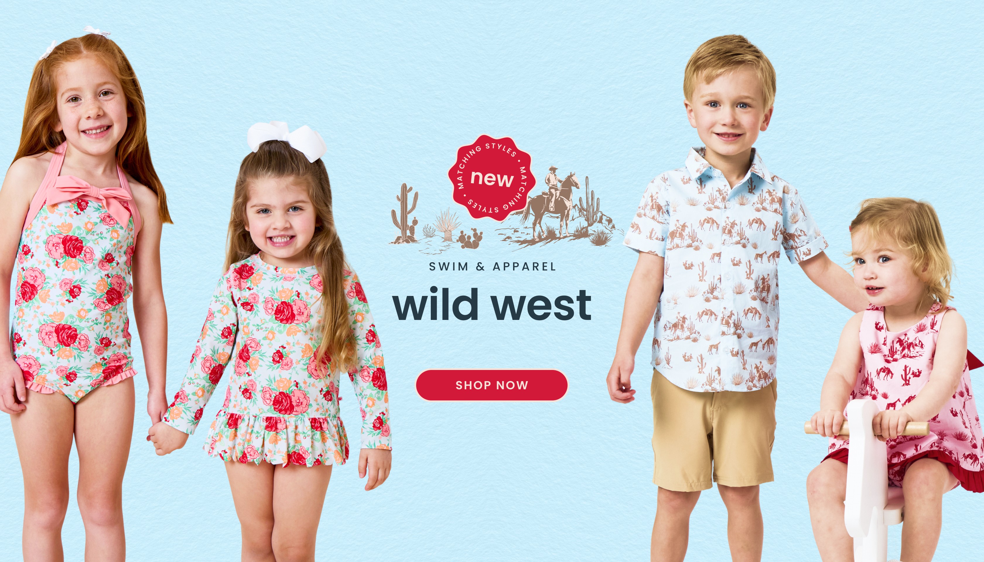 Promotional banner showing children wearing western‑inspired matching swim, apparel, and pajamas. Text reads ‘New matching styles, swim, apparel & PJs, western collection,’ with Shop New button.