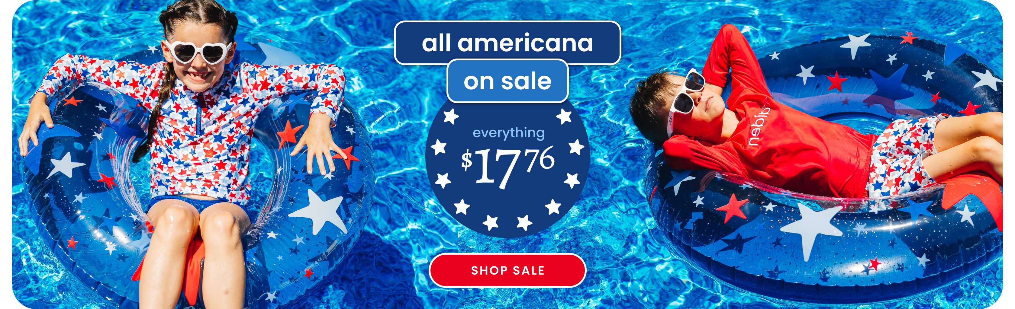 "Pool banner reading ‘all americana on sale’ with a badge ‘everything $17.76.’ Shows star‑print swimwear and a star‑pattern inner tube with a red ‘Shop Sale’ button."