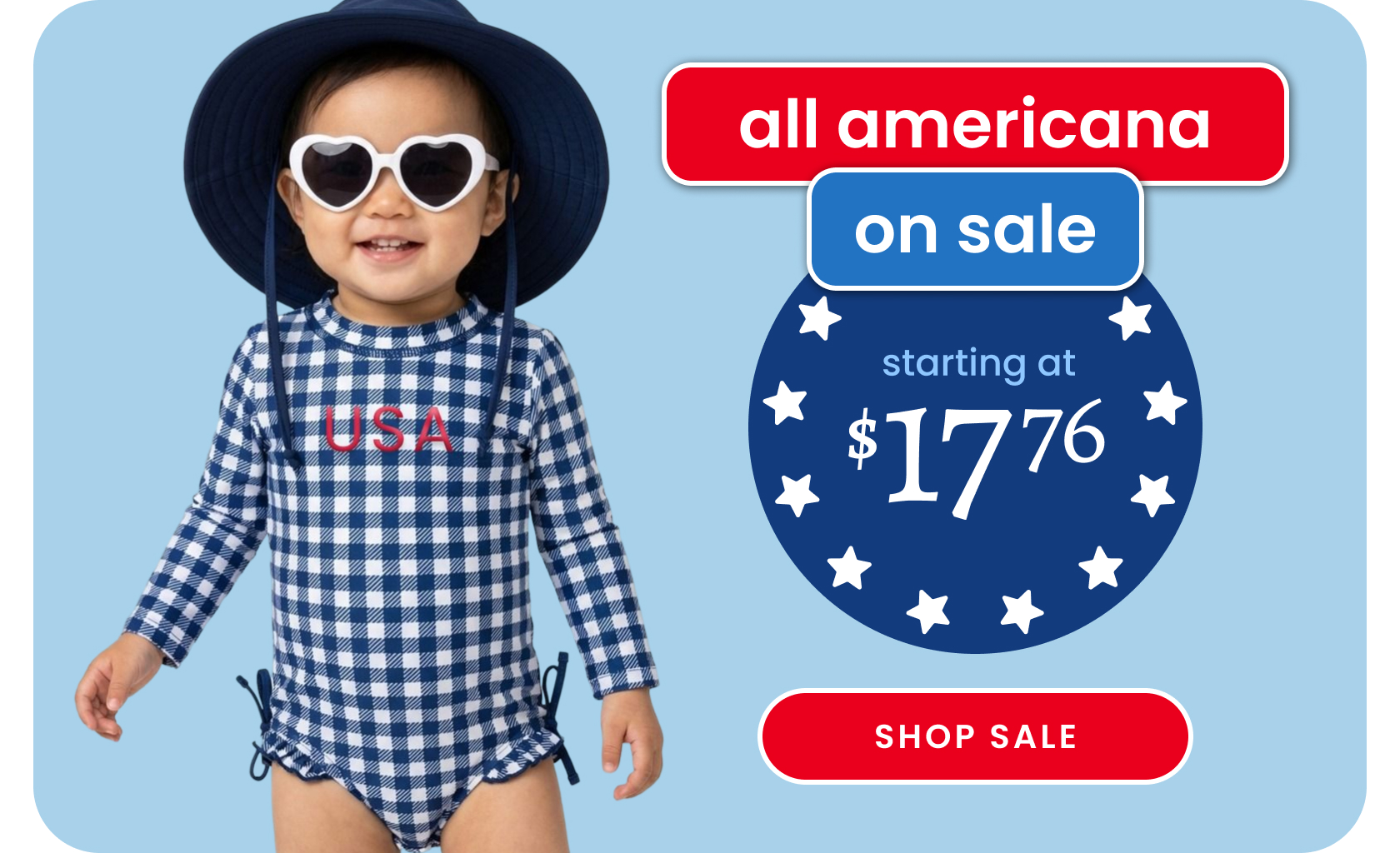 Promotional banner showing a child wearing a blue gingham ‘USA’ swimsuit with a sun hat and heart sunglasses. Text reads ‘All Americana on sale, starting at $17.76,’ with Shop Sale button.
