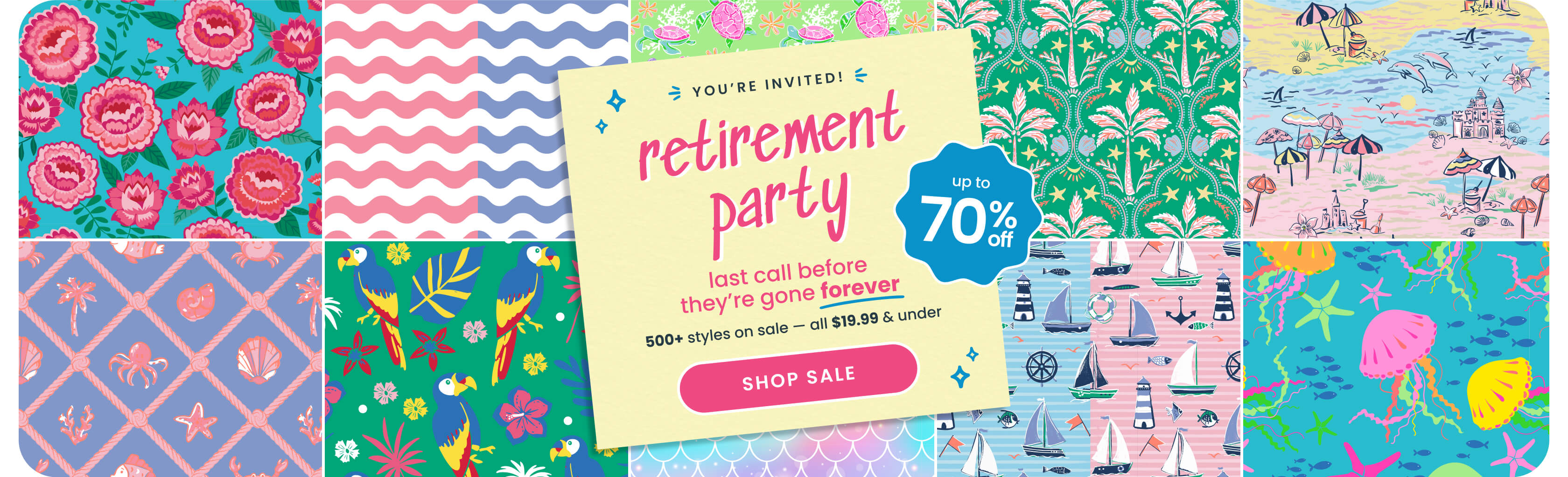 "Colorful banner reading ‘retirement party’ with text ‘last call before they’re gone forever,’ ‘up to 70% off,’ and ‘500+ styles on sale, all $19.99 & under,’ with a pink ‘Shop Sale’ button."