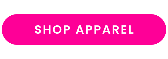Call-to-action button with white text reading ‘Shop Apparel’ on a bright pink background.