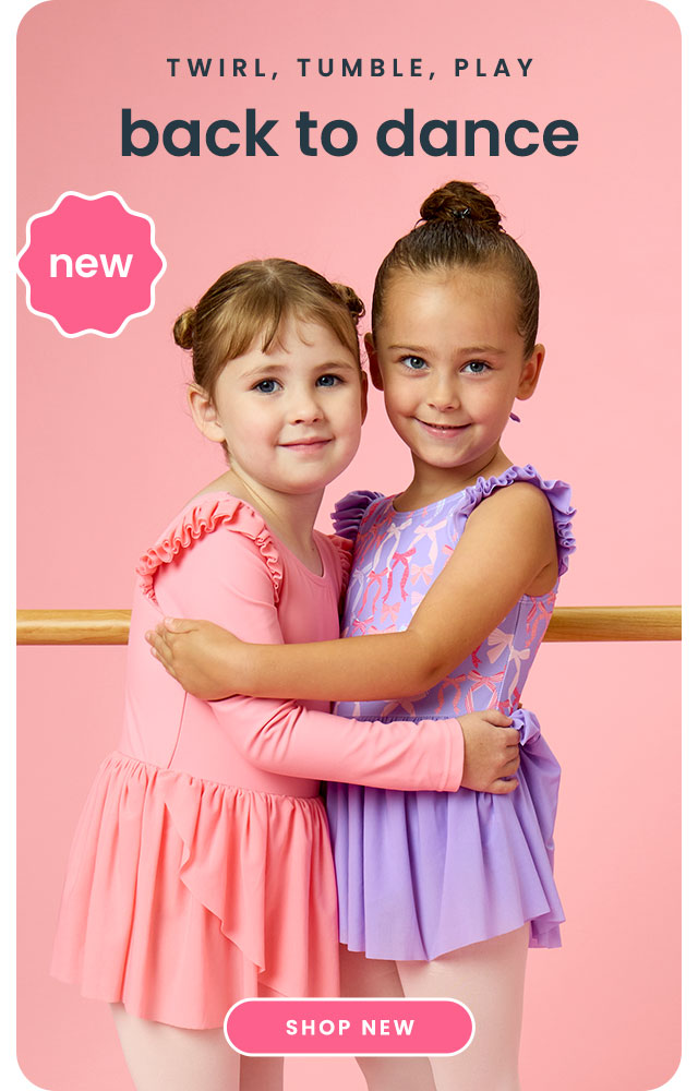"Pink banner reading ‘Twirl, Tumble, Play – Back to Dance’ with a new badge. Shows pastel dancewear styles in pink and lavender. Includes a pink ‘Shop New’ button."
