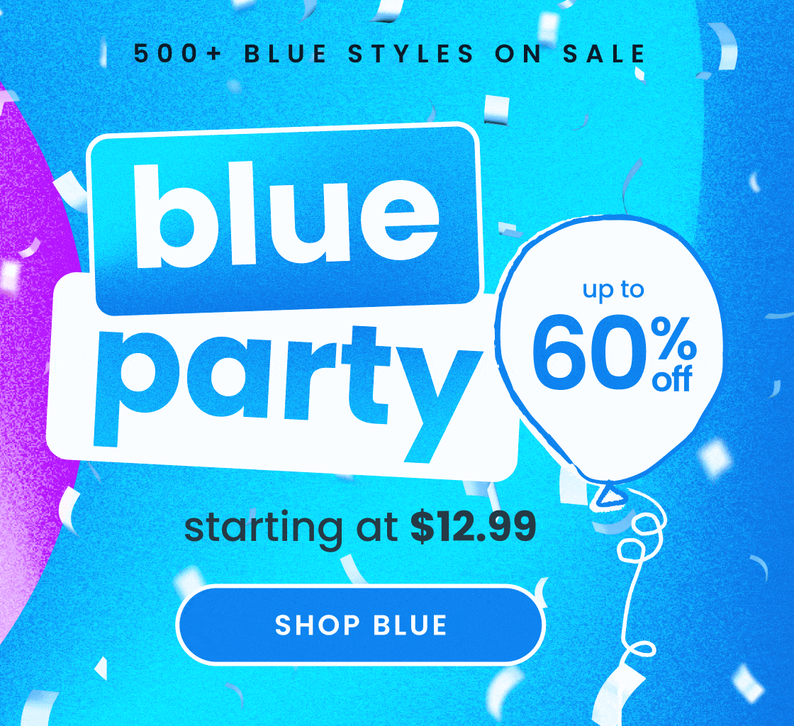 Promotional banner with blue confetti and text reading ‘Blue Party,’ ‘Up to 60% off,’ ‘500+ pink styles on sale,’ and ‘Starting at $12.99,’ with a Shop Sale button."