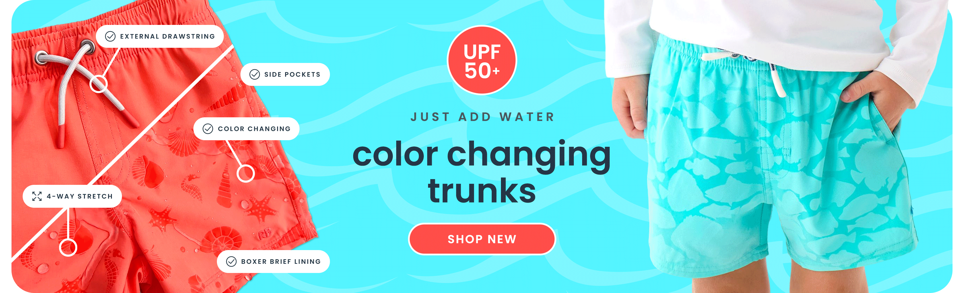 "Graphic highlighting color-changing swim trunks with UPF 50+ protection. Features include external drawstring, side pockets, four-way stretch, boxer brief lining, and water-activated pattern details. Button reads ‘Shop New.’"