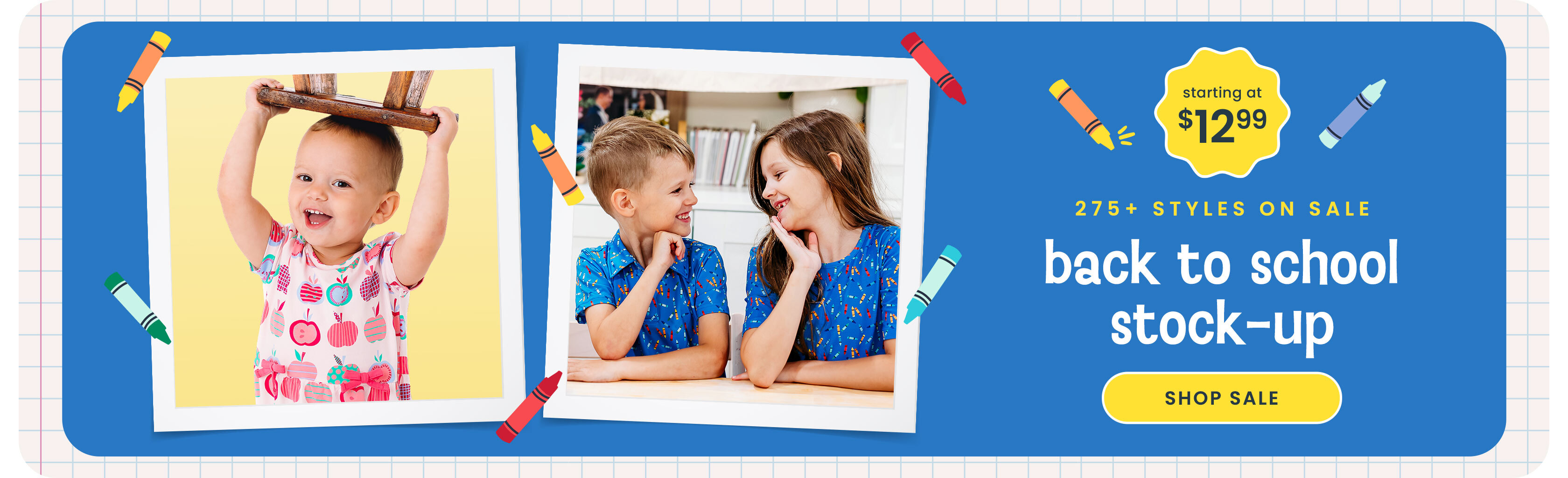 "Blue back-to-school sale banner with crayon graphics. Text reads ‘275+ styles on sale,’ ‘back to school stock-up,’ and ‘starting at $12.99,’ with a yellow ‘Shop Sale’ button."