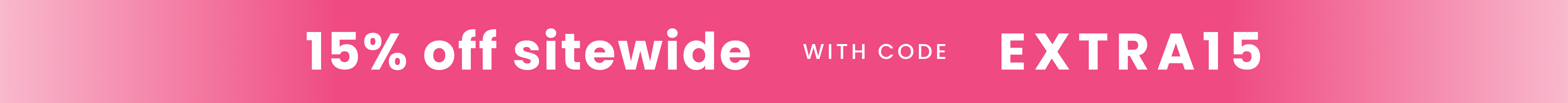 Promotional banner with pink background and text reading ‘15% off sitewide with code EXTRA15.