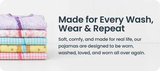 Promotional graphic showing a stack of folded printed pajamas. Text reads ‘Made for Every Wash, Wear & Repeat’ and highlights softness, comfort, and everyday durability.