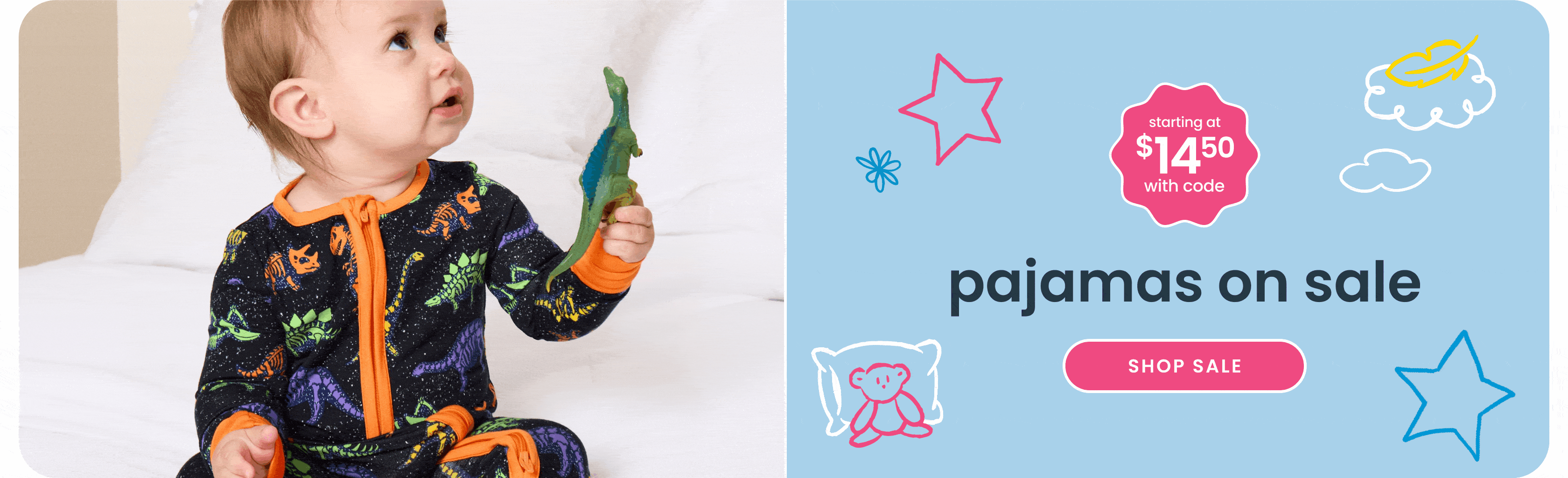 "Blue banner reading ‘Pajamas on Sale’ with text ‘starting at $14.50 with code.’ Features a dinosaur-print zip-front sleeper and a pink ‘Shop Sale’ button with playful star and cloud graphics."