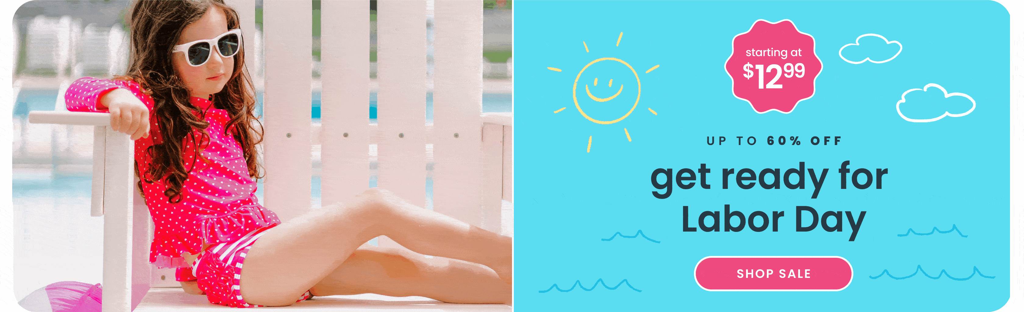 "Labor Day sale banner reading ‘Get Ready for Labor Day’ with ‘Up to 60% Off’ and ‘starting at $12.99.’ Features a pink polka-dot rash guard swim set and a pink ‘Shop Sale’ button."
