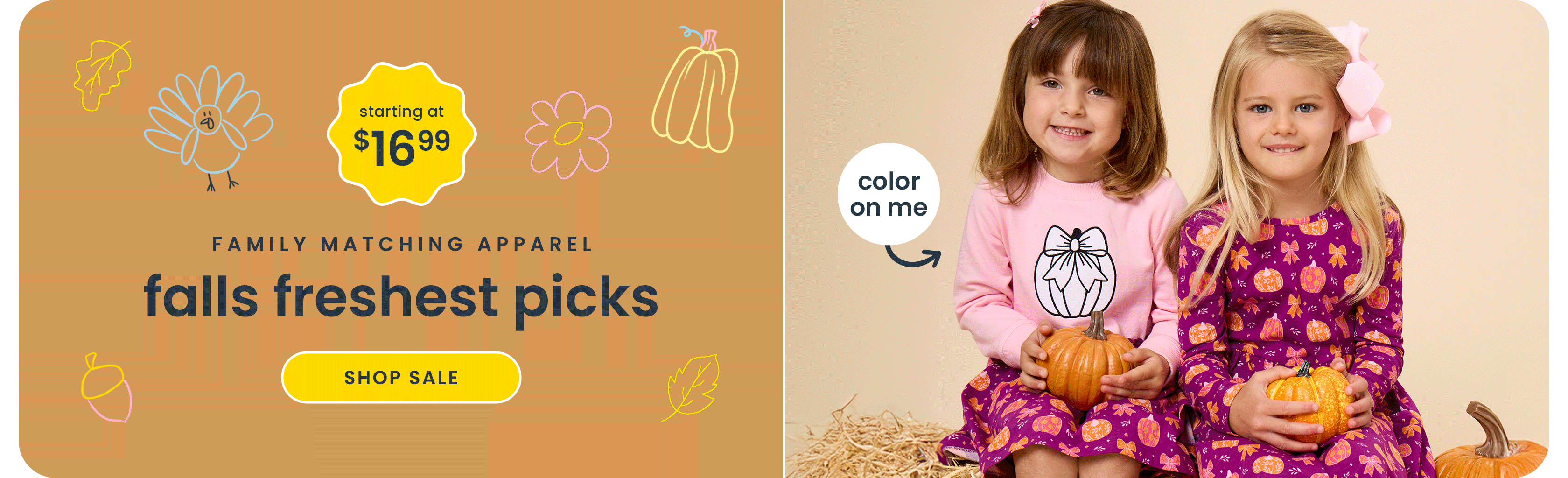 "Fall apparel sale banner reading ‘Fall’s Freshest Picks’ with styles starting at $16.99. Features pumpkin-print dresses and a yellow ‘Shop Sale’ button."