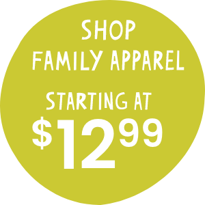 Shop Family Apparel | Starting at $12.99
