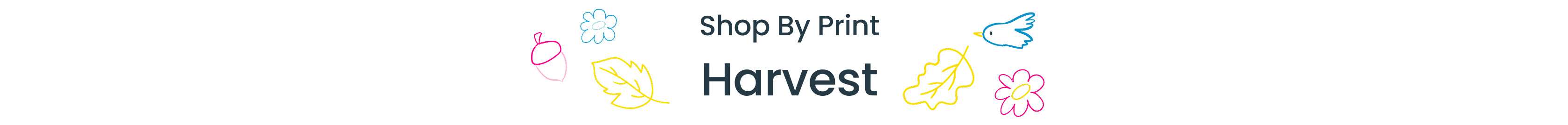 Category banner with leaves, flowers, and bird illustrations. Text reads ‘Shop By Print Harvest.’