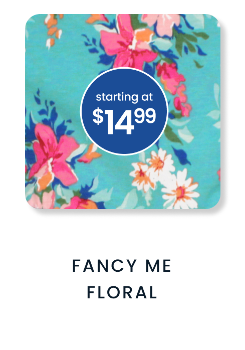 "Turquoise floral pattern with pink, white, and coral flowers and leafy accents. Price badge reads ‘starting at $14.99.’ Text below reads ‘Fancy Me Floral.’"
