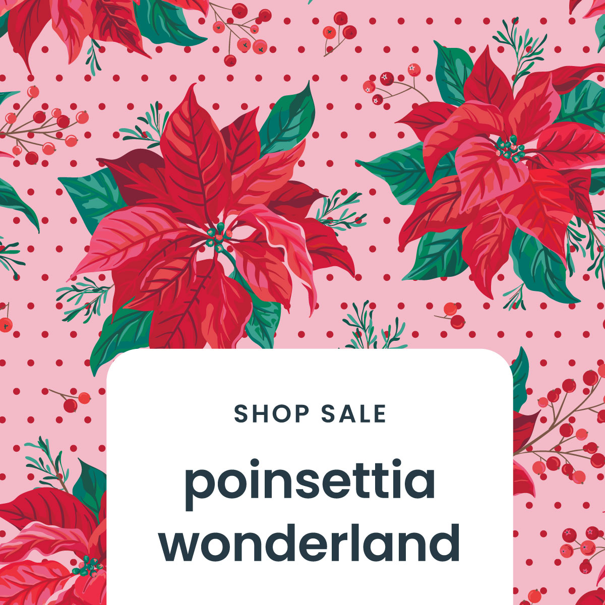 Poinsettia Wonderland Christmas Apparel & PJ Print - Shop Now